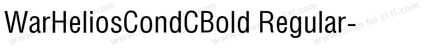 WarHeliosCondCBold Regular字体转换